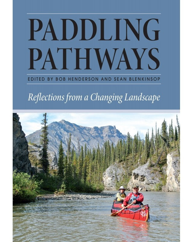 Book: Paddling Pathways - Reflections from a Changing Landscape